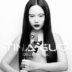 Tina Guo : Cello Metal